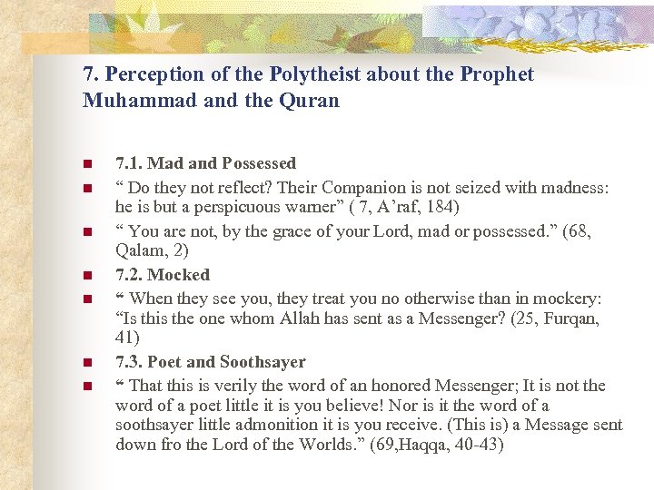 7. Perception of the Polytheist about the Prophet Muhammad and the Quran n n