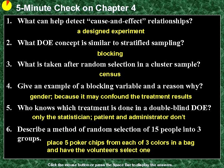 5 -Minute Check on Chapter 4 1. What can help detect “cause-and-effect” relationships? a