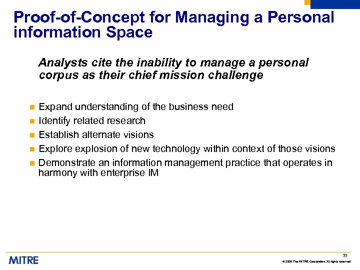 Proof-of-Concept for Managing a Personal information Space Analysts cite the inability to manage a