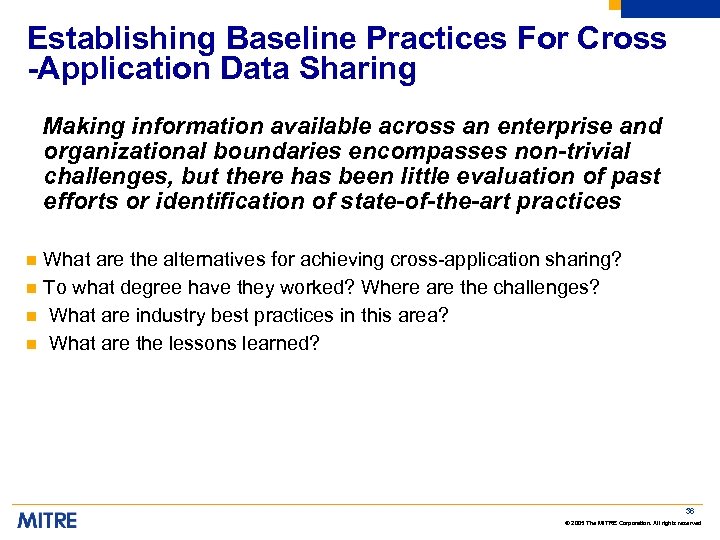 Establishing Baseline Practices For Cross -Application Data Sharing Making information available across an enterprise