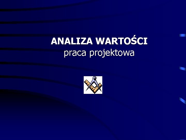 ANALIZA WARTOŚCI praca projektowa 