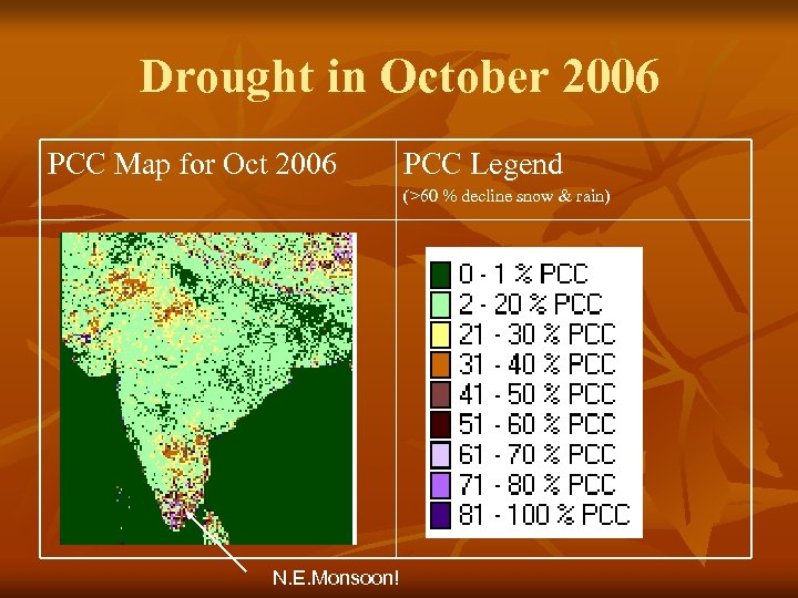 Drought in October 2006 PCC Map for Oct 2006 PCC Legend (>60 % decline