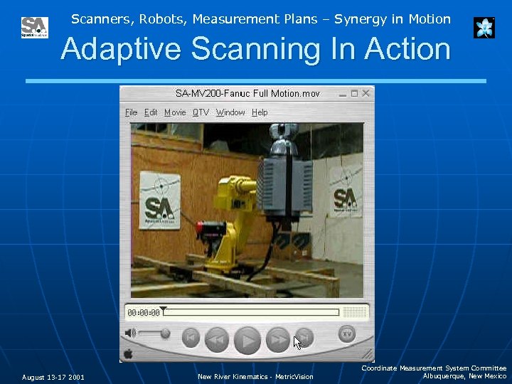 Scanners, Robots, Measurement Plans – Synergy in Motion Adaptive Scanning In Action August 13