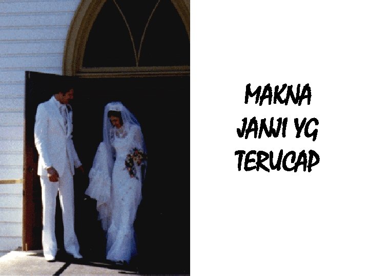 MAKNA JANJI YG TERUCAP 