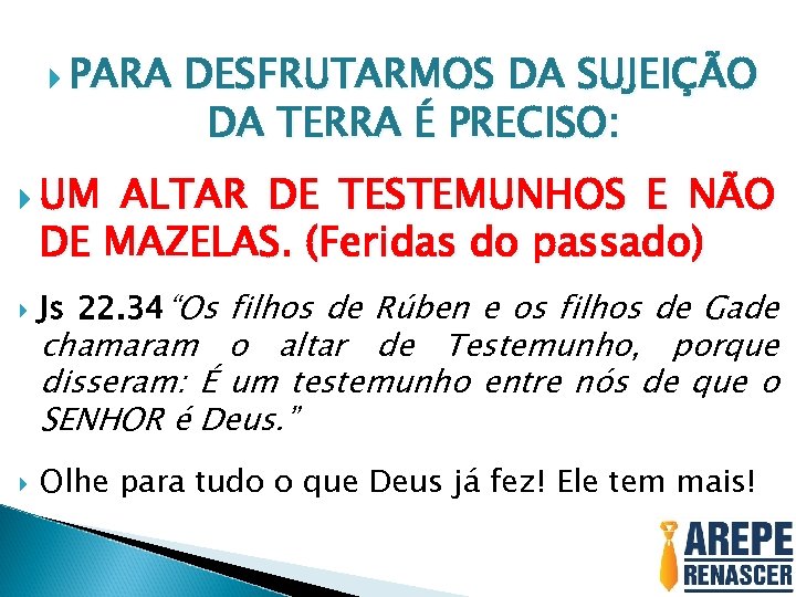  PARA DESFRUTARMOS DA SUJEIÇÃO DA TERRA É PRECISO: UM ALTAR DE TESTEMUNHOS E