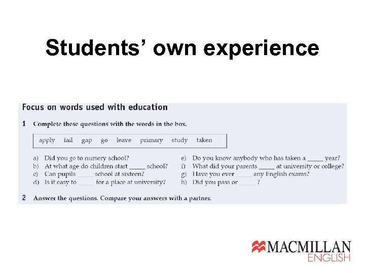 Students’ own experience 