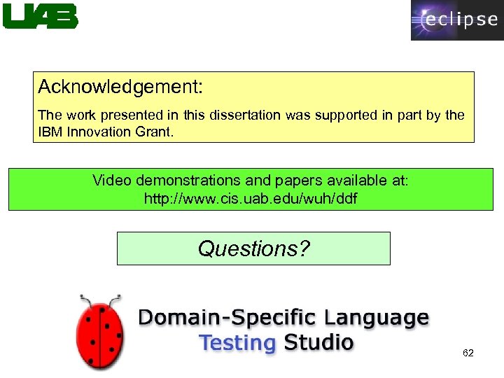 Acknowledgement: The work presented in this dissertation was supported in part by the IBM
