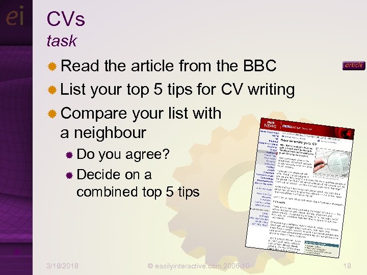 CVs task ® Read the article from the BBC ® List your top 5