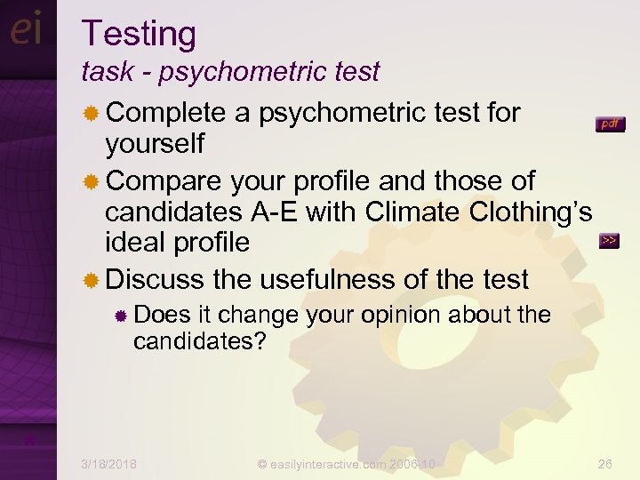 Testing task - psychometric test ® Complete a psychometric test for yourself ® Compare