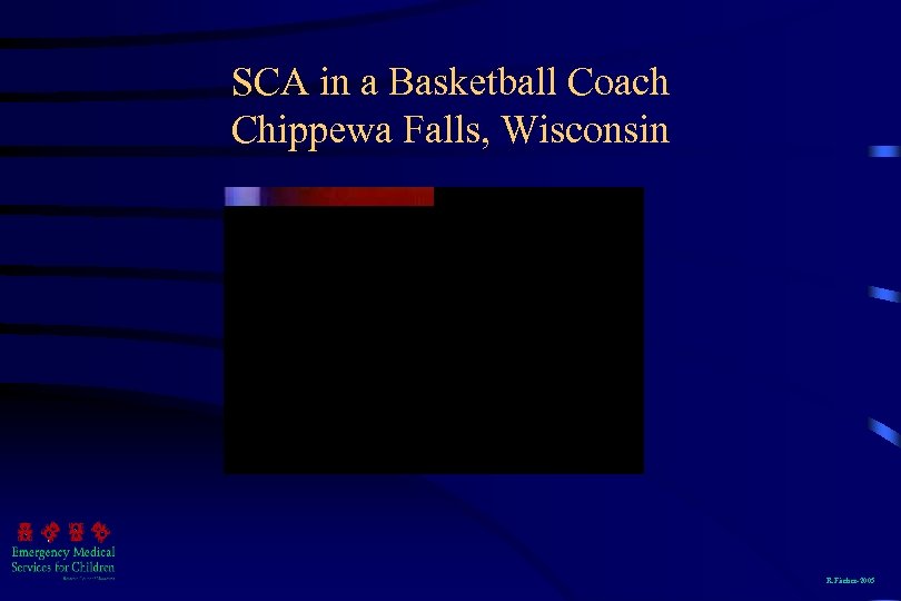 SCA in a Basketball Coach Chippewa Falls, Wisconsin R. Fischer-2005 