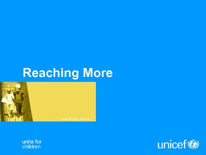 Reaching More 