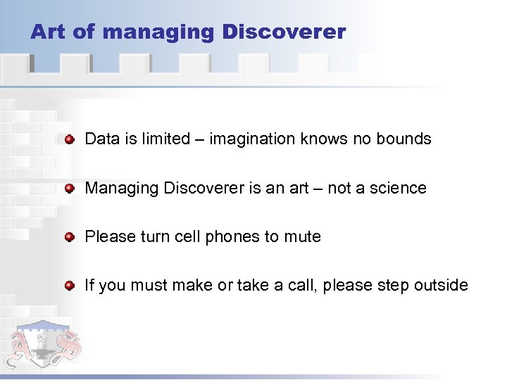 Art of managing Discoverer Data is limited – imagination knows no bounds Managing Discoverer