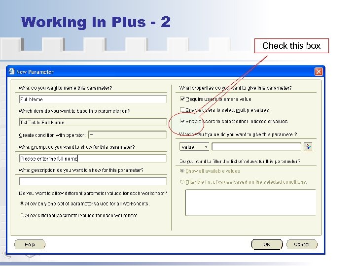 Working in Plus - 2 Check this box 