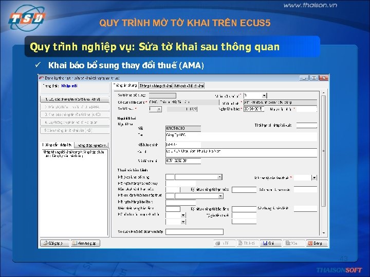 QUY TRÌNH MỞ TỜ KHAI TRÊN ECUS 5 Quy tri nh nghiệp vụ: Sửa