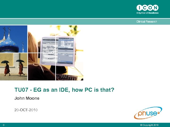 TU 07 - EG as an IDE, how PC is that? John Moone 20