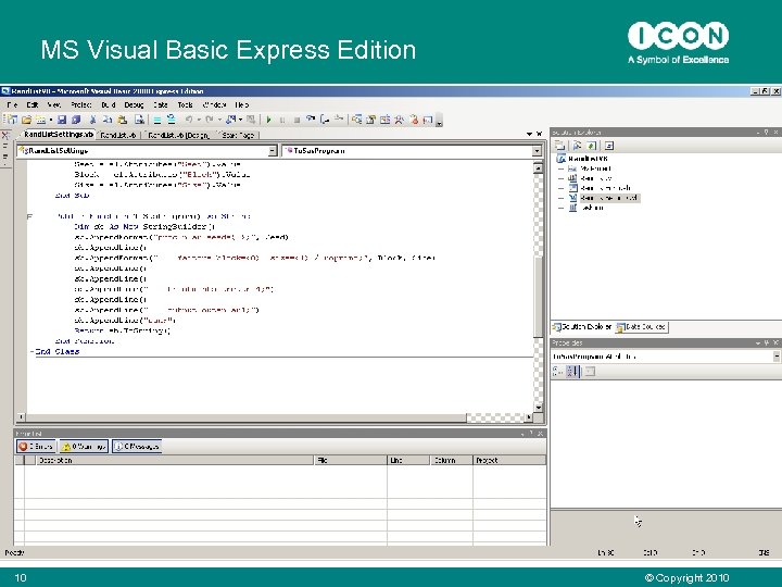 MS Visual Basic Express Edition 10 © Copyright 2010 