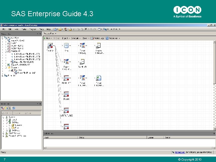 SAS Enterprise Guide 4. 3 7 © Copyright 2010 