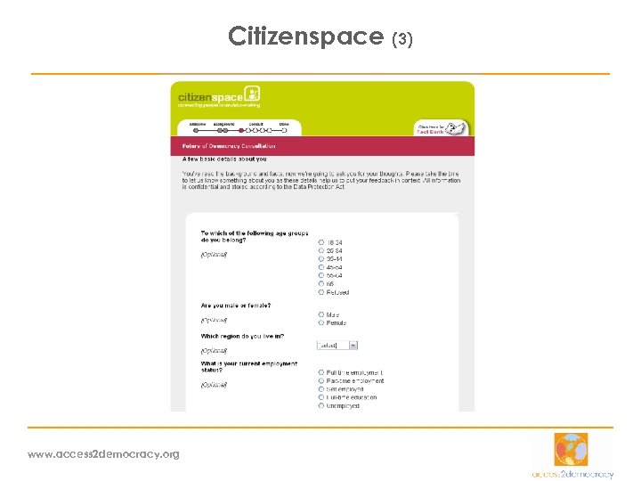 Citizenspace (3) Profiling users www. access 2 democracy. org 