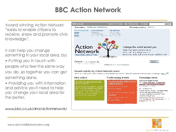 BBC Action Network Award winning Action Network “exists to enable citizens to receive, share
