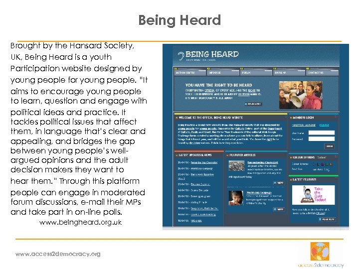 Being Heard Brought by the Hansard Society, UK, Being Heard is a youth Participation