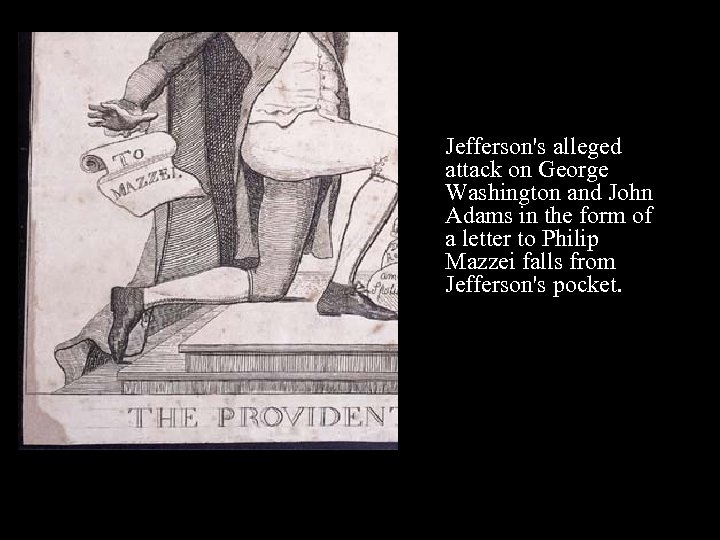 Jefferson's alleged attack on George Washington and John Adams in the form of a