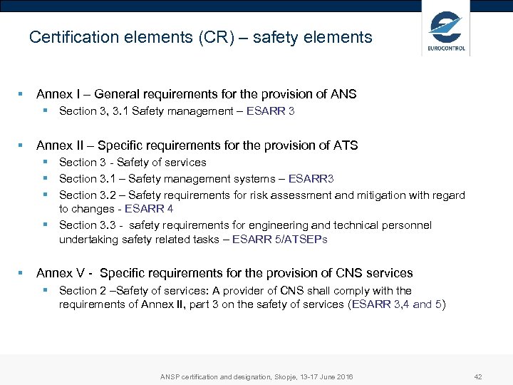 Certification elements (CR) – safety elements § Annex I – General requirements for the