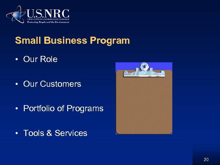 Small Business Program • Our Role • Our Customers • Portfolio of Programs •