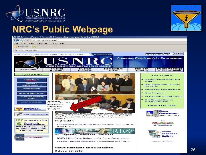 NRC’s Public Webpage k Clic here re k He Clic 26 