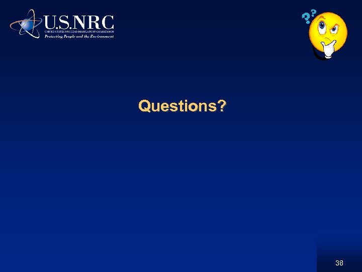 Questions? 38 