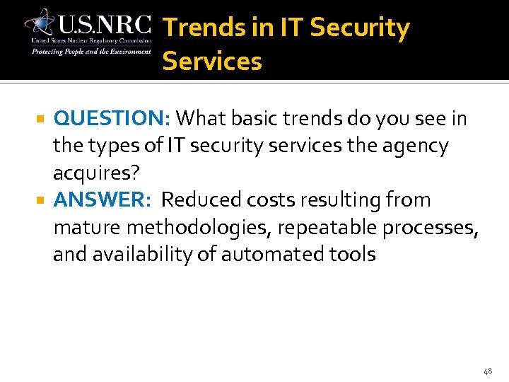 Trends in IT Security Services QUESTION: What basic trends do you see in the