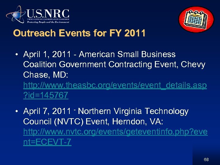 Outreach Events for FY 2011 • April 1, 2011 - American Small Business Coalition