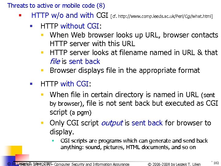 Threats to active or mobile code (8) § HTTP w/o and with CGI [cf.