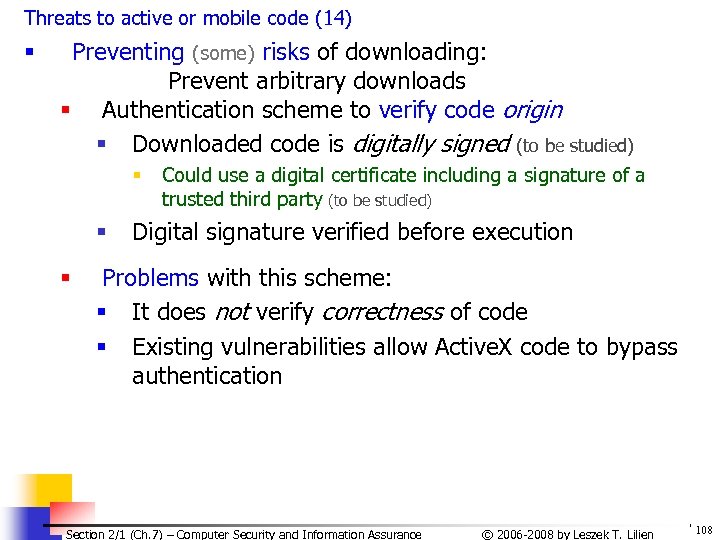 Threats to active or mobile code (14) § Preventing (some) risks of downloading: Prevent