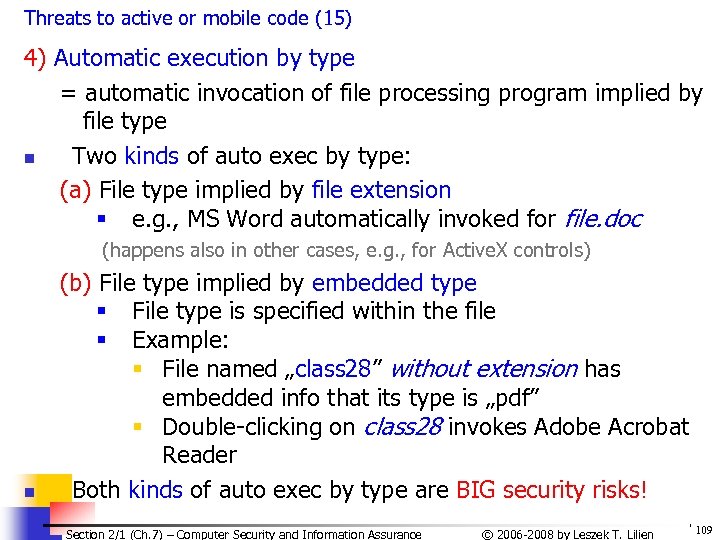 Threats to active or mobile code (15) 4) Automatic execution by type = automatic