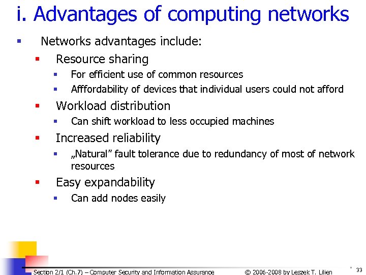 i. Advantages of computing networks § Networks advantages include: § Resource sharing § §