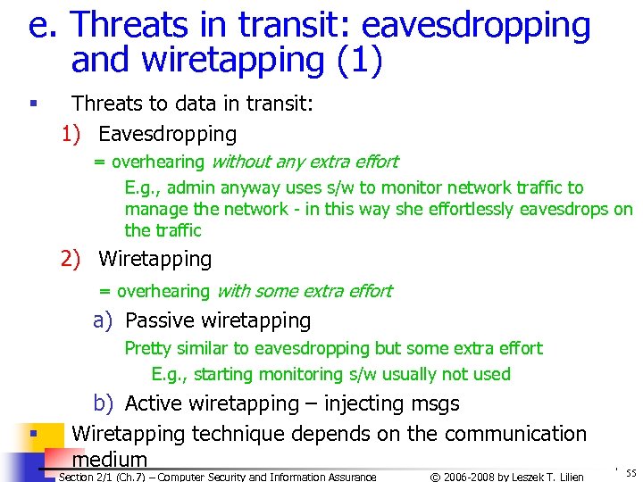e. Threats in transit: eavesdropping and wiretapping (1) § Threats to data in transit:
