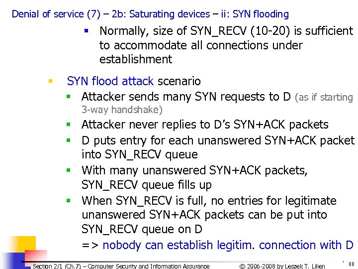 Denial of service (7) – 2 b: Saturating devices – ii: SYN flooding §
