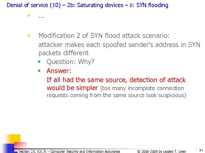 Denial of service (10) – 2 b: Saturating devices – ii: SYN flooding §