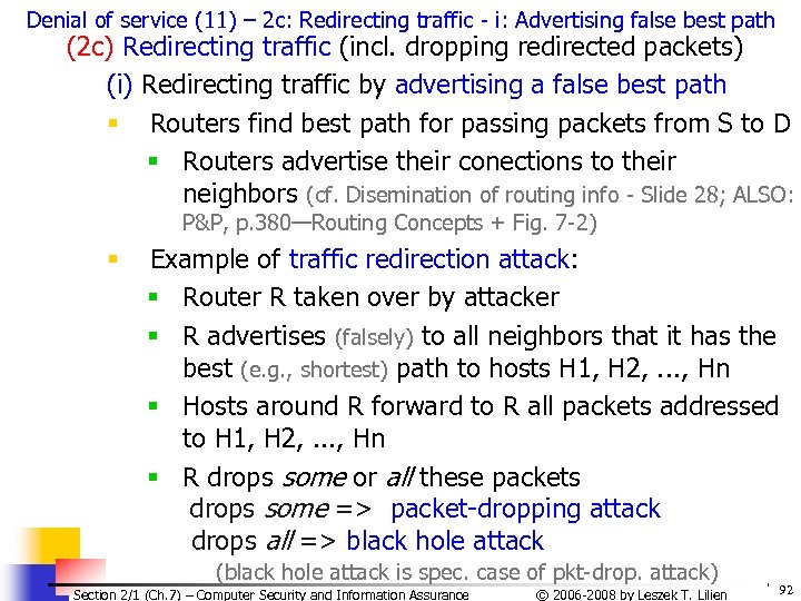 Denial of service (11) – 2 c: Redirecting traffic - i: Advertising false best
