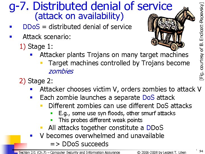  (attack on availability) § § DDo. S = distributed denial of service Attack