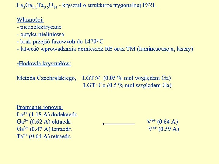 La 3 Ga 5. 5 Ta 0. 5 O 14 - kryształ o strukturze