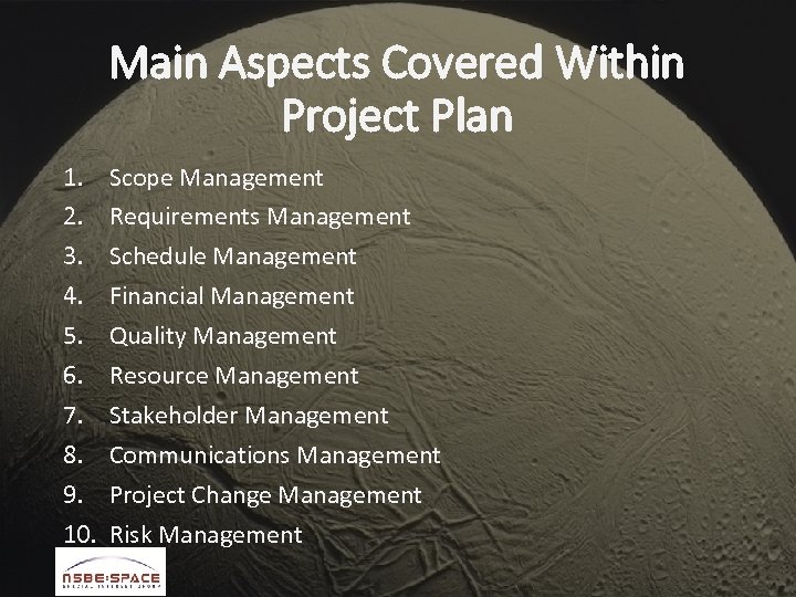 Main Aspects Covered Within Project Plan 1. 2. 3. 4. 5. 6. 7. 8.