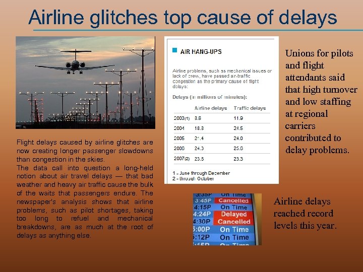 Airline glitches top cause of delays Flight delays caused by airline glitches are now