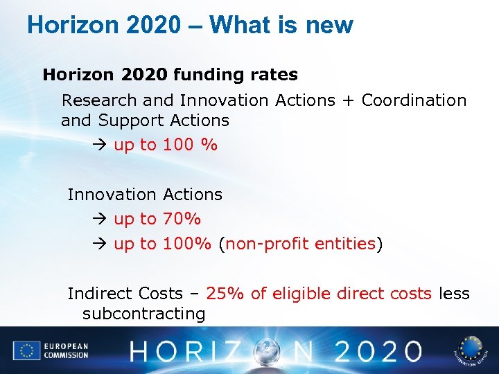 Horizon 2020 – What is new Horizon 2020 funding rates Research and Innovation Actions