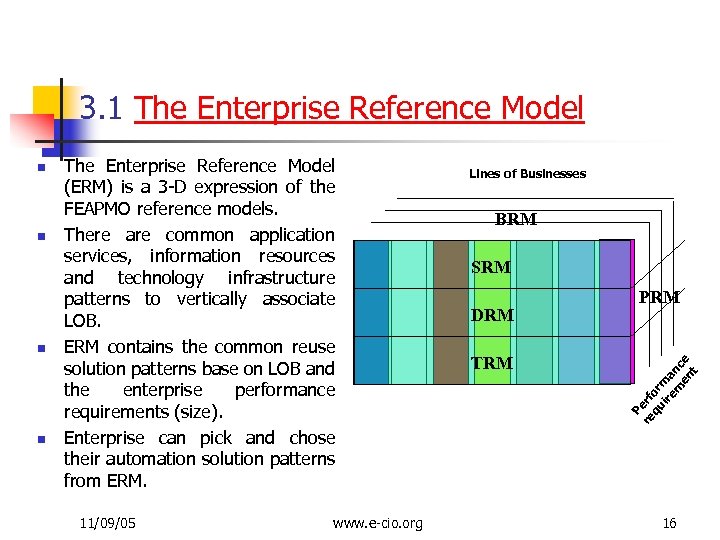 3. 1 The Enterprise Reference Model n n n The Enterprise Reference Model (ERM)