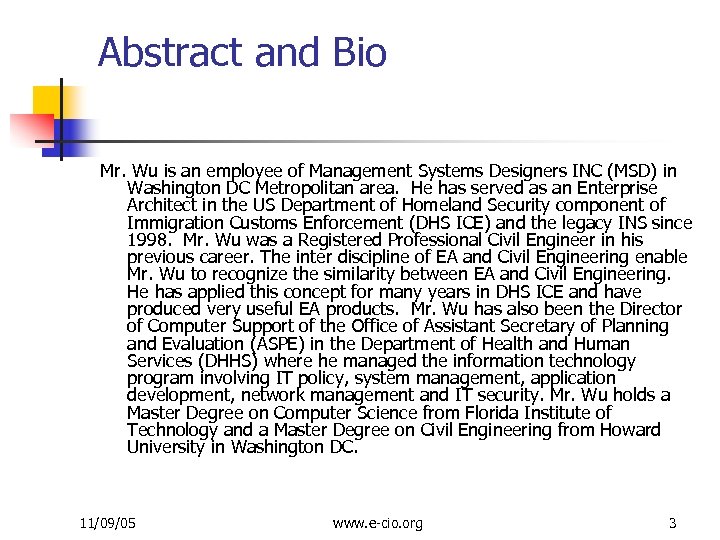 Abstract and Bio Mr. Wu is an employee of Management Systems Designers INC (MSD)