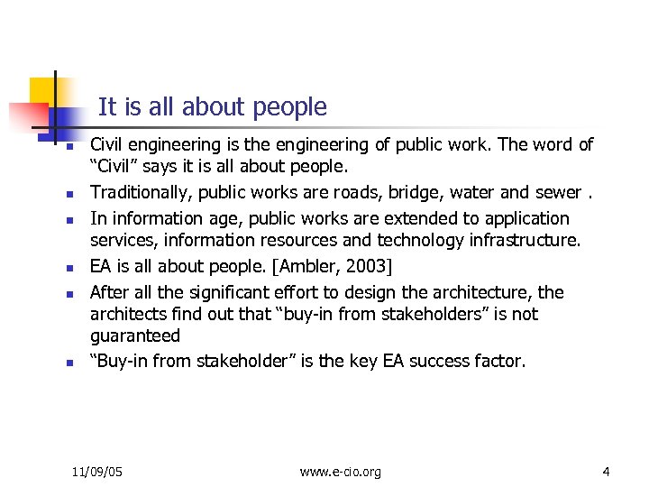 It is all about people n n n Civil engineering is the engineering of