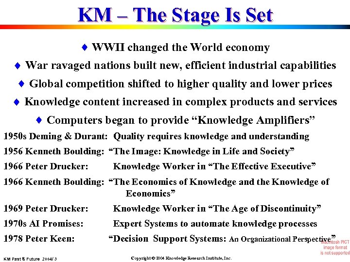 KM – The Stage Is Set WWII changed the World economy War ravaged nations