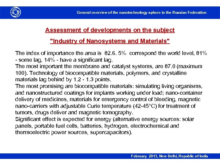 General overview of the nanotechnology sphere in the Russian Federation Assessment of developments on