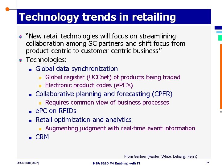 Technology trends in retailing “New retail technologies will focus on streamlining collaboration among SC